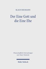 Der Eine Gott und die Eine Ehe