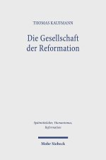 Die Gesellschaft der Reformation