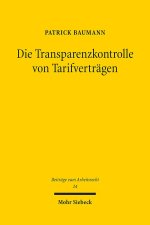 Die Transparenzkontrolle von Tarifverträgen