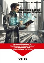 Das neue Leben des jungen Werther