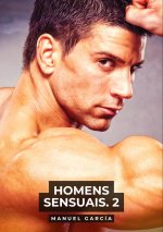 Homens Sensuais. 2