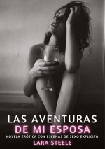 Las Aventuras de mi Esposa