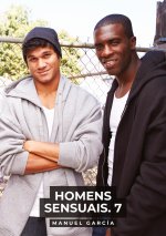Homens Sensuais. 7