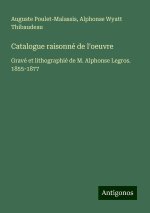 Catalogue raisonné de l'oeuvre