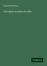 Une cigale au Salon de 1883
