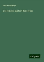 Les femmes qui font des sc?nes