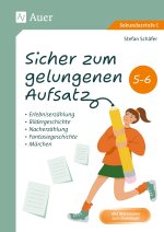 Sicher zum gelungenen Aufsatz 5-6