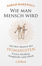 Wie man Mensch wird