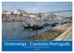 Unterwegs - Caminho Portugu?s. Zu Fuß auf dem Portugiesischen Jakobsweg (Tischkalender 2026 DIN A5 quer), CALVENDO Monatskalender