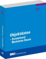 BKI Objektdaten Sonderband S7 - Modulares Bauen