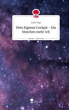 Dein Eigenes Cockpit - Ein bisschen mehr Ich. Life is a Story - story.one