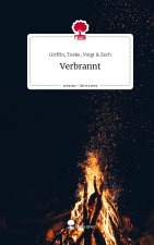 Verbrannt. Life is a Story - story.one
