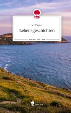 Lebensgeschichten. Life is a Story - story.one