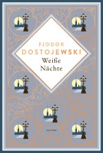 Weiße Nächte. Mit der Erzählung 