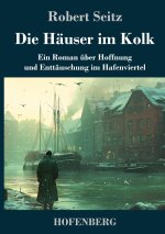Die Häuser im Kolk