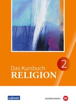 Das Kursbuch Religion 2. Ausgabe 2025 Schulbuch für die 7./8. Klasse