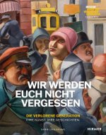 Wir werden euch nicht vergessen
