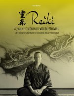 Reiki - A Journey to Oneness with the Universe