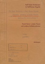Frank Xerox' wüster Traum