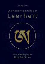 Die heilende Kraft der Leerheit