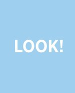 Look! Fantasie und Wirklichkeit