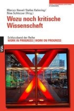 Wozu noch kritische Wissenschaft