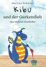 Kibu und der Gurkendieb