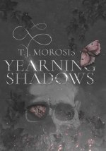 Yearning Shadows