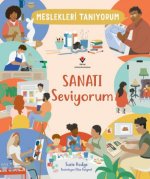 Meslekleri Taniyorum - Sanati Seviyorum