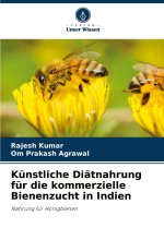 Künstliche Diätnahrung für die kommerzielle Bienenzucht in Indien