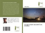 Ce que m'ont raconté les étoiles
