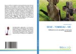 SEXE - TOMBEAU - VIE