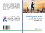 Mes premiers pas dans le monde professionnel