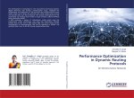 Performance Optimization in Dynamic Routing Protocols