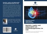 Resistin, Leptin und Adiponektin als Entzündungsmarker im Irak