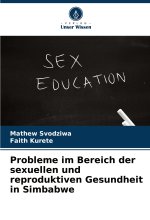 Probleme im Bereich der sexuellen und reproduktiven Gesundheit in Simbabwe