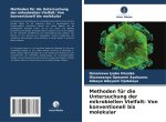 Methoden für die Untersuchung der mikrobiellen Vielfalt: Von konventionell bis molekular