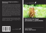 Ejercicios de Kegel prenatales y postnatales