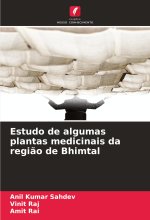 Estudo de algumas plantas medicinais da regi?o de Bhimtal