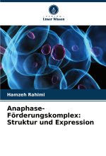 Anaphase-Förderungskomplex: Struktur und Expression