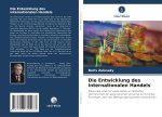 Die Entwicklung des internationalen Handels