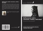 Reflexiones sobre consumo, moda y felicidad