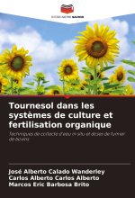 Tournesol dans les syst?mes de culture et fertilisation organique