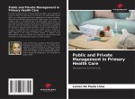 Public and Private Management in Primary Health Care