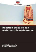 Réaction pulpaire aux matériaux de restauration