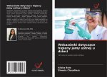 Wskazówki dotycz?ce higieny jamy ustnej u dzieci