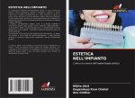ESTETICA NELL'IMPIANTO