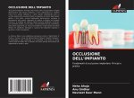 OCCLUSIONE DELL'IMPIANTO