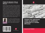 Choque de interesses entre as pot?ncias ocidentais e a Uni?o Africana