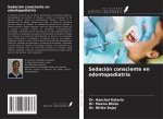 Sedación consciente en odontopediatría